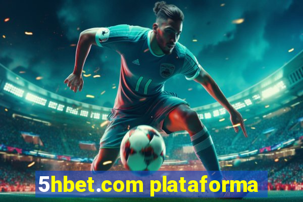 5hbet.com plataforma